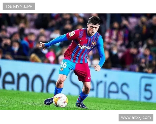 加维的崛起与未来发展潜力分析：从新星到足球巨星的蜕变之路