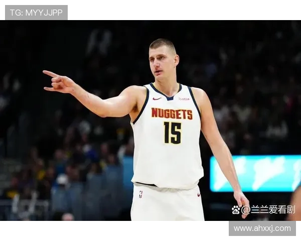 约基奇创历史三双记录掘金稳居西部第一展现强大实力